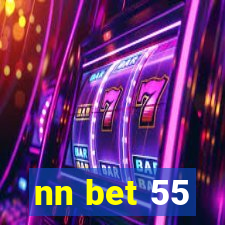 nn bet 55